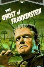 Watch The Ghost of Frankenstein Vodlocker