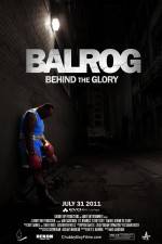 Watch Balrog Behind the Glory Vodlocker