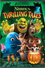 Watch Shrek's Thrilling Tales Vodlocker