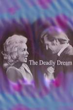 Watch Deadly Dream Vodlocker