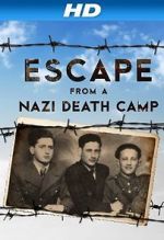 Watch Escape From a Nazi Death Camp Vodlocker