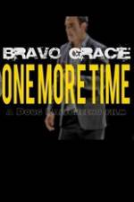 Watch Bravo Gracie : One More Time Vodlocker