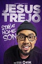 Watch Jesus Trejo: Stay at Home Son Vodlocker