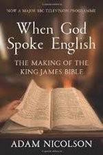 Watch When God Spoke English The Making of the King James Bible Vodlocker