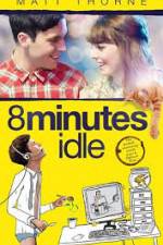 Watch 8 Minutes Idle Vodlocker