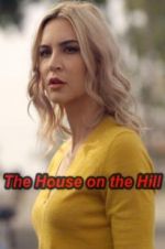 Watch The House on the Hill Vodlocker