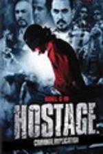 Watch Hostage: Criminal Implication Vodlocker