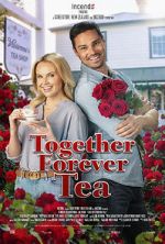 Watch Together Forever Tea Vodlocker