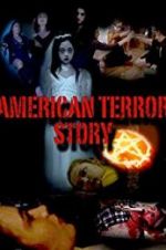 Watch American Terror Story Vodlocker