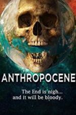 Watch Anthropocene Vodlocker