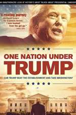 Watch One Nation Under Trump Vodlocker