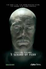 Watch Chilling Visions 5 Senses of Fear Vodlocker