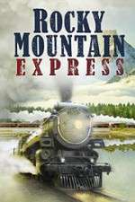 Watch Rocky Mountain Express Vodlocker