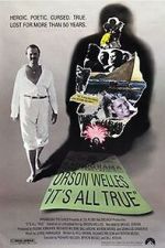 Watch It\'s All True: Based on an Unfinished Film by Orson Welles Online Vodlocker