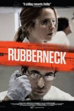 Watch Rubberneck Vodlocker