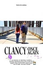 Watch Clancy Once Again Vodlocker