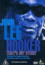 Watch John Lee Hooker: That\'s My Story Vodlocker