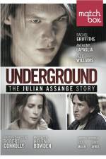 Watch Underground The Julian Assange Story Vodlocker