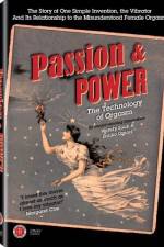 Watch Passion & Power The Technology of Orgasm Vodlocker