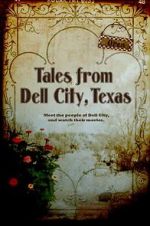 Watch Tales from Dell City, Texas Vodlocker