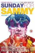 Watch Denise Welch Presents: The Very Best Of Sunday For Sammy Volume 1 Vodlocker