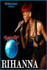 Watch Rihanna Live At Rock in Rio Madrid Vodlocker