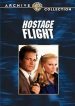 Watch Hostage Flight Vodlocker