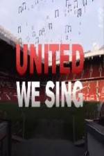 Watch United We Sing Vodlocker