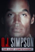 Watch O.J. Simpson: The Lost Confession? Vodlocker