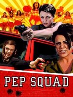 Watch Pep Squad Online Vodlocker