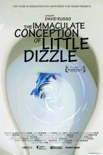 Watch The Immaculate Conception of Little Dizzle Vodlocker