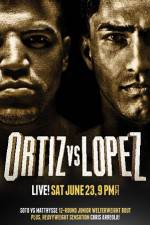 Watch Victor Ortiz vs Josesito Lopez Vodlocker