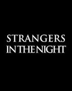 Watch Strangers in the Night Vodlocker