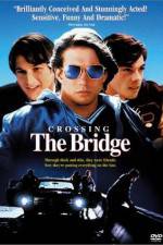 Watch Crossing The Bridge Vodlocker