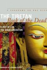 Watch The Tibetan Book of the Dead A Way of Life Vodlocker