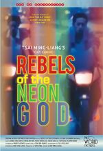 Watch Rebels of the Neon God Vodlocker