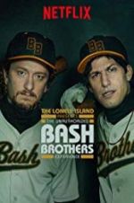Watch The Unauthorized Bash Brothers Experience Vodlocker
