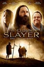Watch The Christ Slayer Vodlocker