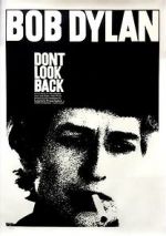 Watch Bob Dylan: Dont Look Back Vodlocker