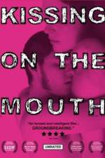 Watch Kissing on the Mouth Vodlocker