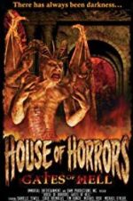 Watch House of Horrors: Gates of Hell Vodlocker