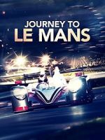 Watch Journey to Le Mans Vodlocker