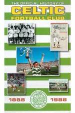 Watch The Official history of Celtic Football Club Vodlocker