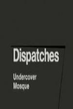 Watch Dispatches: Undercover Mosque Vodlocker