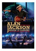 Watch Alan Jackson: Keepin\' It Country Tour Vodlocker