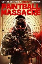 Watch Paintball Massacre Vodlocker