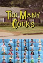 Watch Too Many Cooks (TV Short 2014) Vodlocker