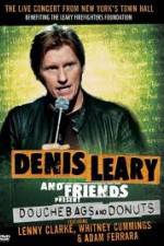 Watch Denis Leary: Douchebags and Donuts Vodlocker