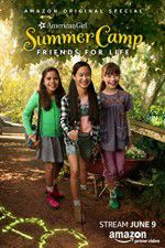 Watch An American Girl Story: Summer Camp, Friends for Life Vodlocker