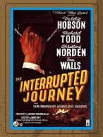 Watch The Interrupted Journey Vodlocker